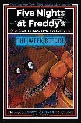 Five Nights at Freddy´s: The Week Before (An Interactive Novel #1) – Cawthon Scott (2024)