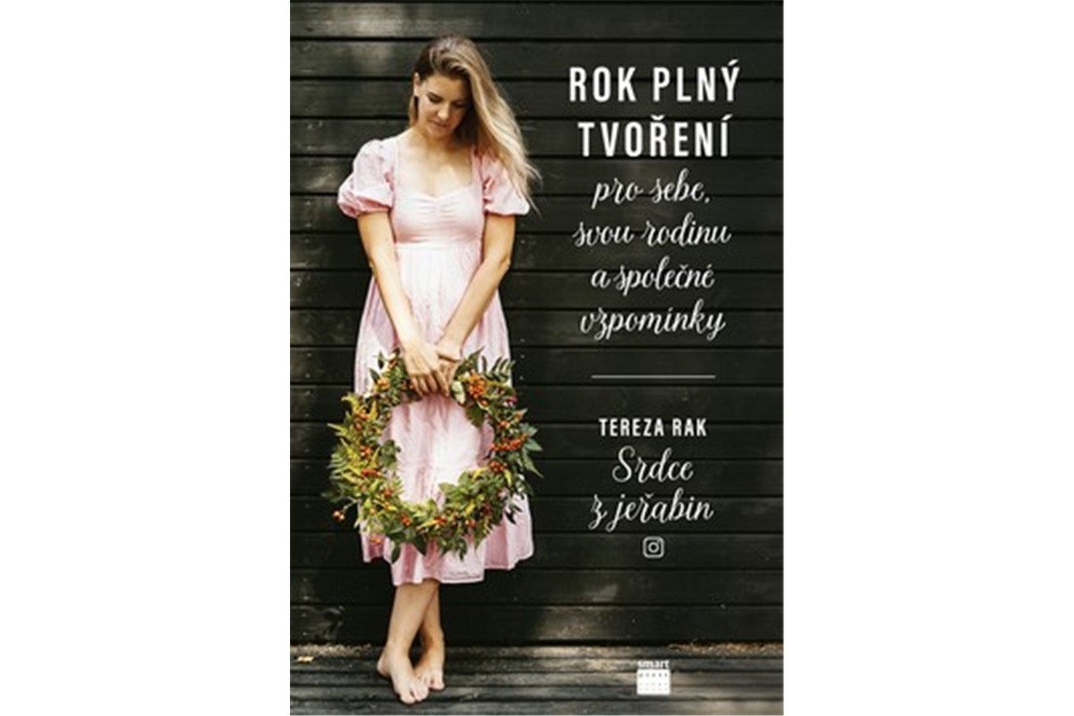 Rok plný tvoření pro sebe svou rodinu a společné vzpomínky – Rak Tereza