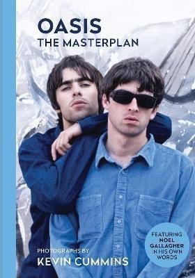 Oasis The Masterplan Photographs by Kevin Cummins featuring Noel Gallagher in his own words – Cummins Kevin
