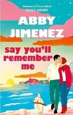Say Youll Remember Me – Jimenez Abby