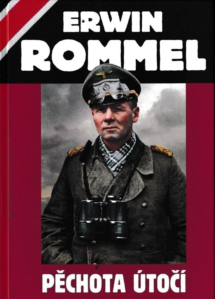 Pěchota útočí – Rommel Erwin