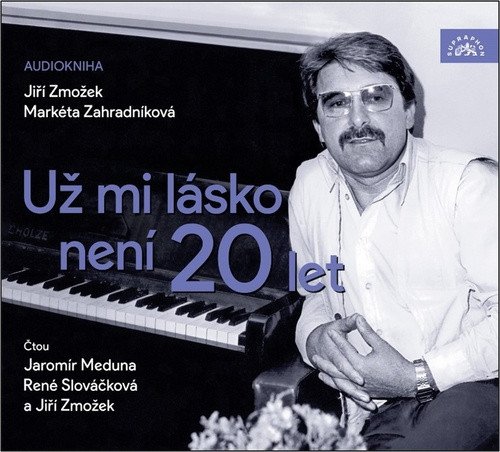 Už mi lásko není 20 let - CDmp3
