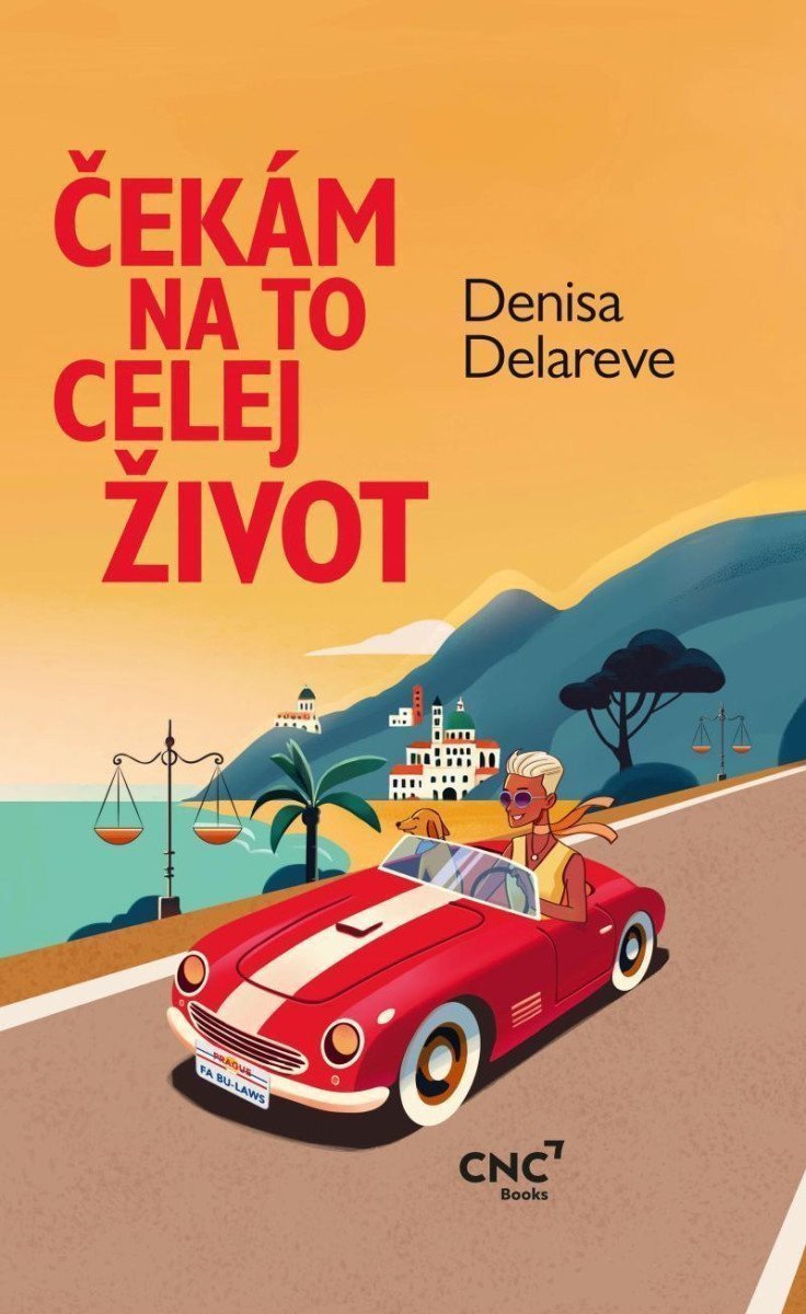 Čekám na to celej život – Delareve Denisa