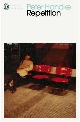 Repetition – Handke Peter