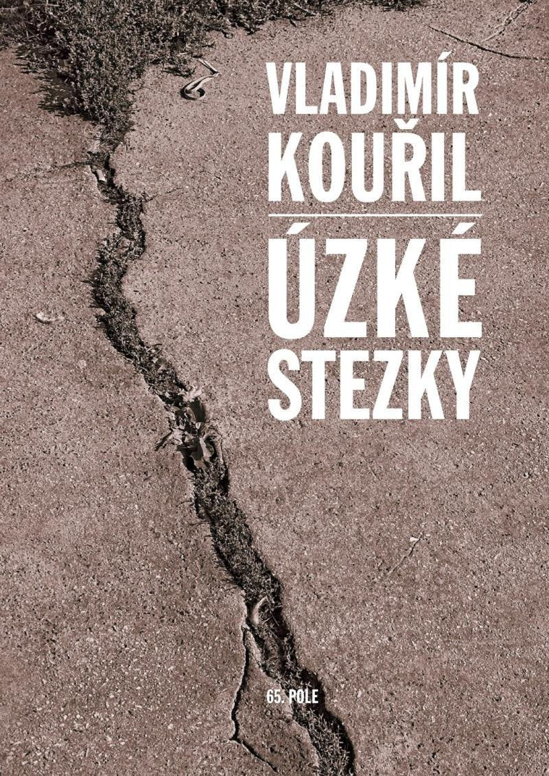 Úzké stezky – Kouřil Vladimír