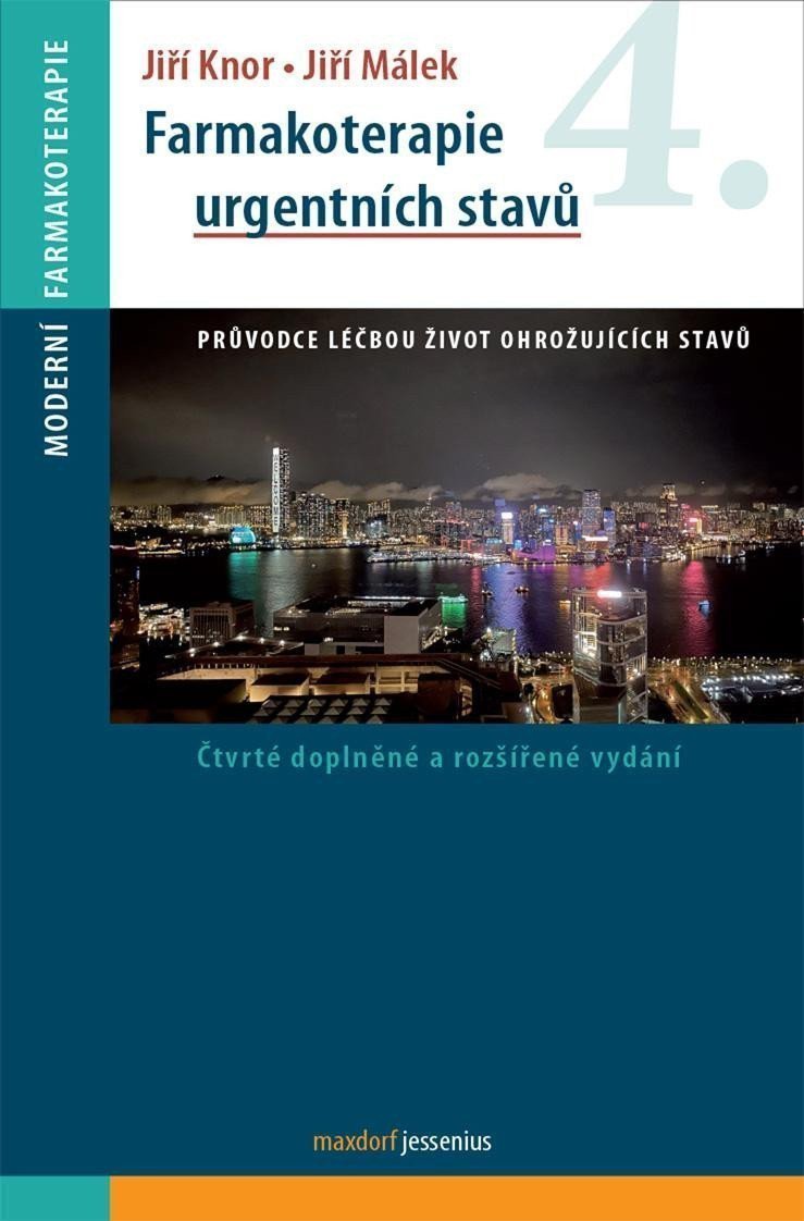 Farmakoterapie urgentních stavů – Málek Jiří