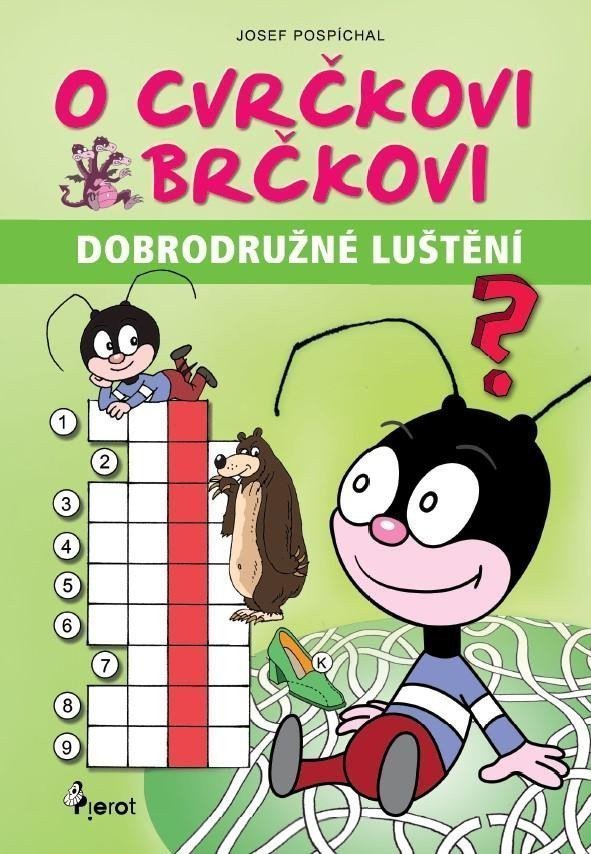 O cvrčkovi Brčkovi - Dobrodružné luštění – Pospíchal Josef