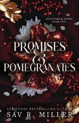 Promises and Pomegranates – Miller Sav R