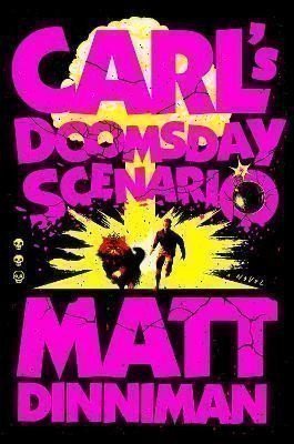 Carl´s Doomsday Scenario – Dinniman Matt (2024)