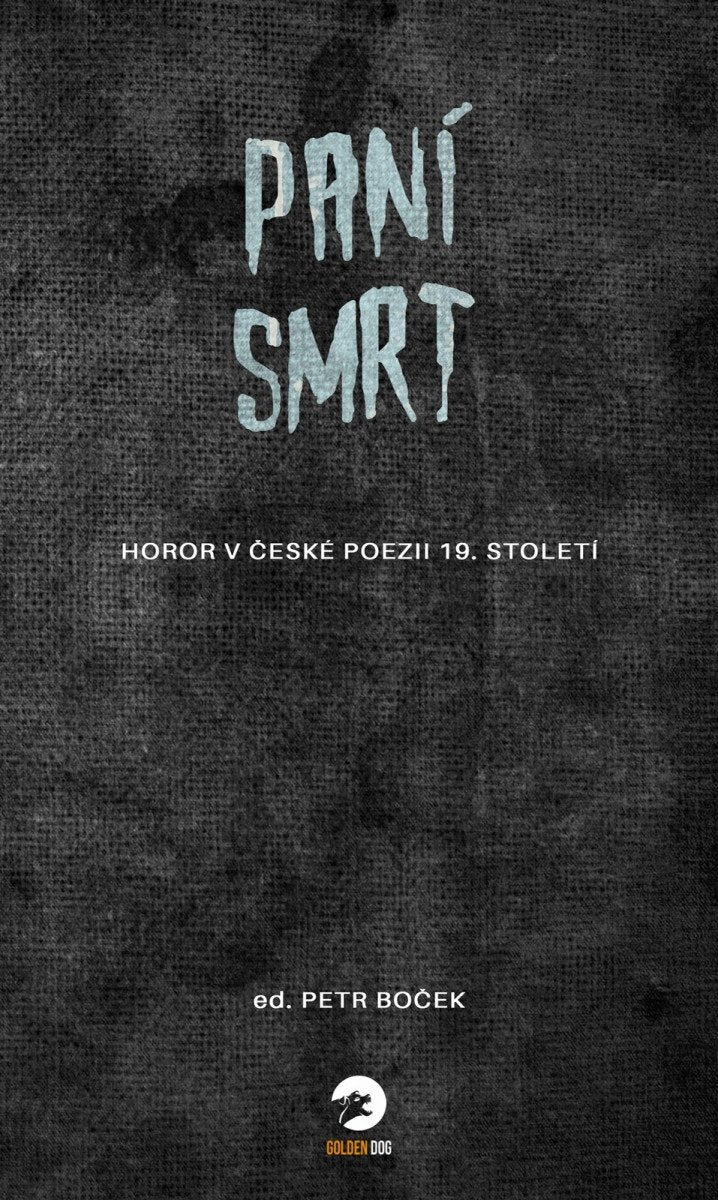 Paní Smrt - Horor v české poezii 19 století – Boček Petr