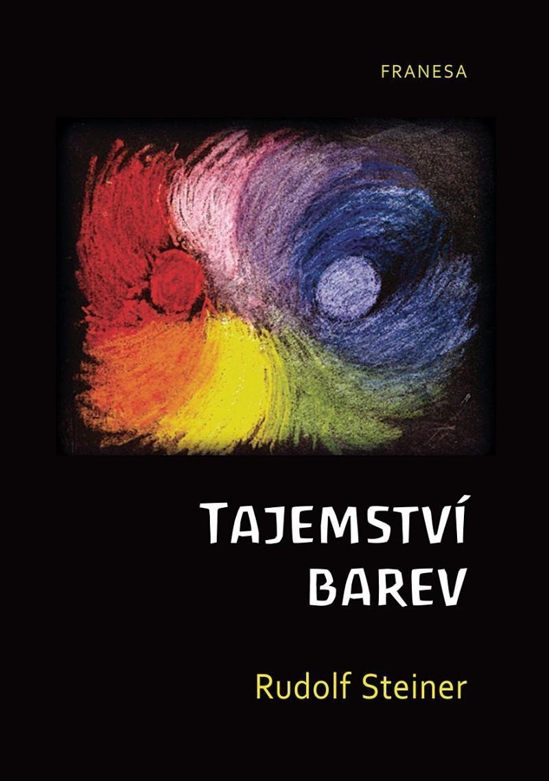 Tajemství barev – Steiner Rudolf