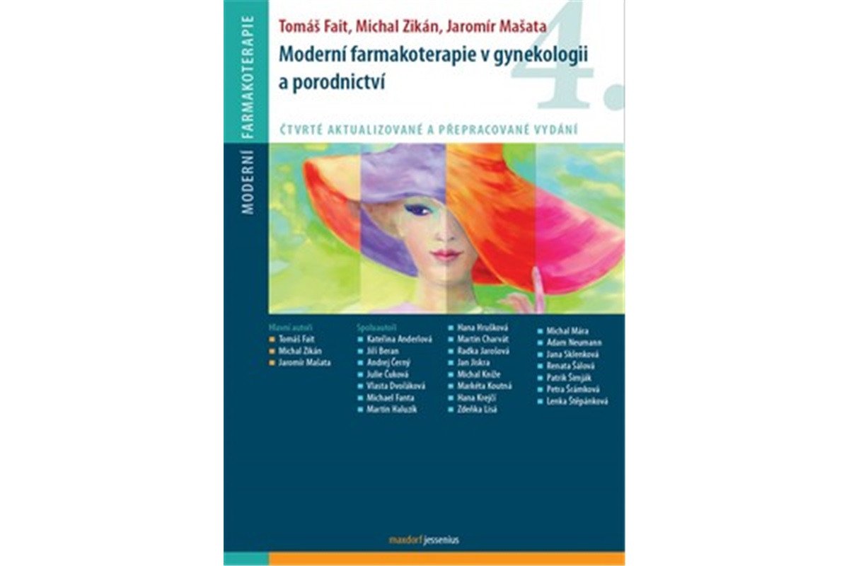 Moderní farmakoterapie v gynekologii a porodnictví – Fait Tomáš