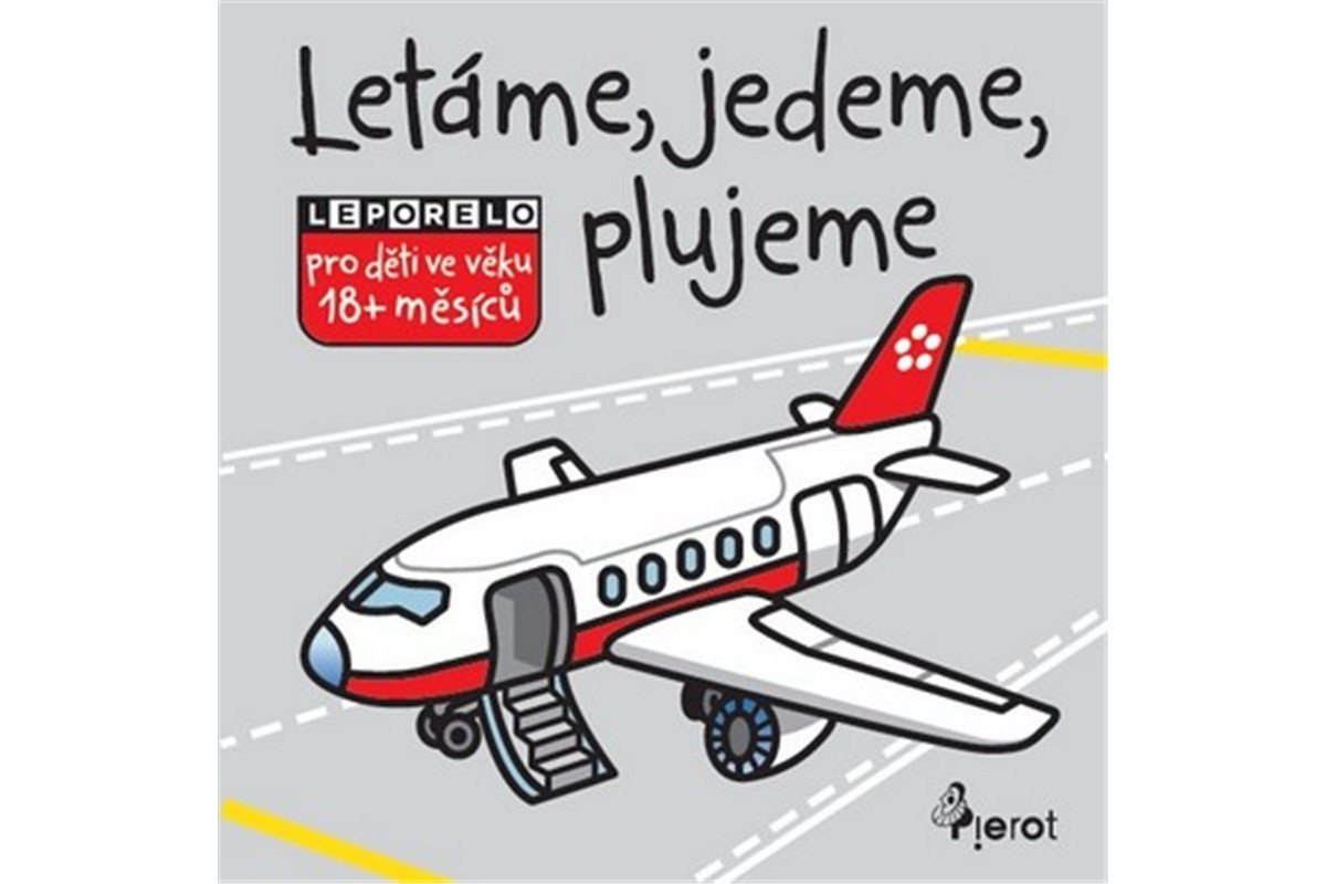 Létáme jedeme plujeme - leporelo