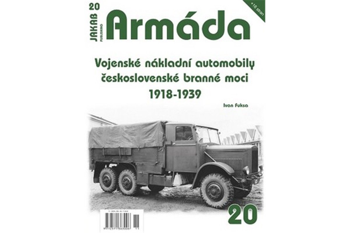 Armáda 20 Vojenské nákladní automobily československé branné moci 1918 – Fuksa Ivan