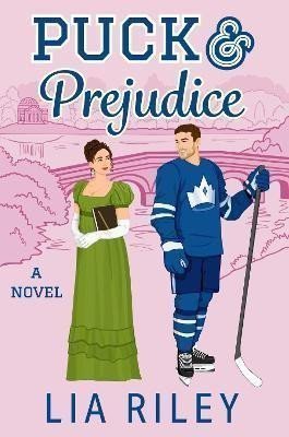 Puck and Prejudice – Riley Lia
