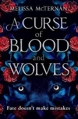 Curse of Blood and Wolves – McTernan Melissa