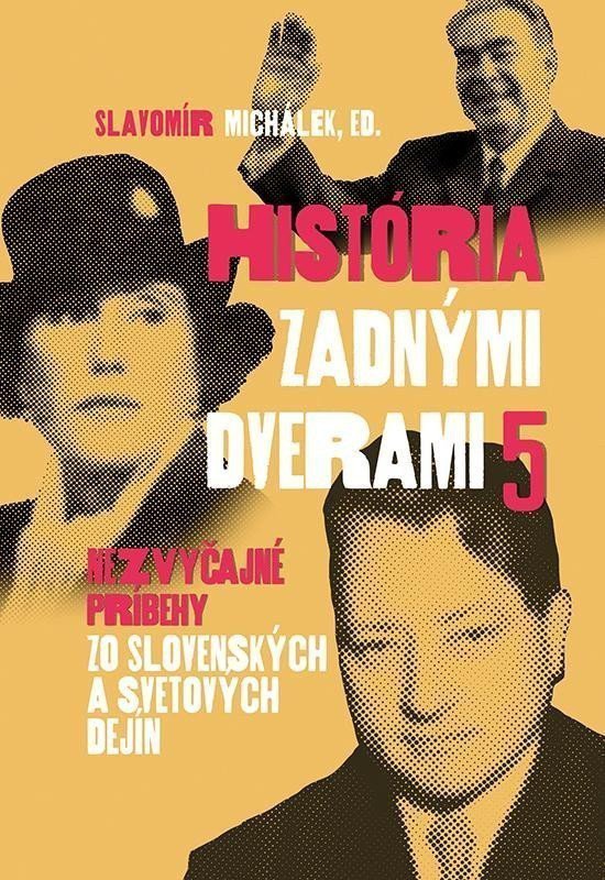 História zadnými dverami 5 slovensky – Michálek Slavomír