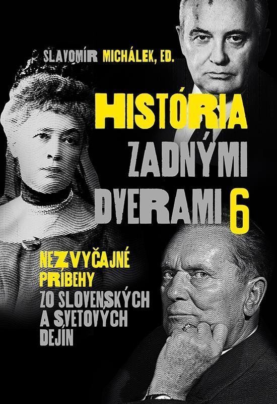 História zadnými dverami 6 slovensky – Michálek Slavomír