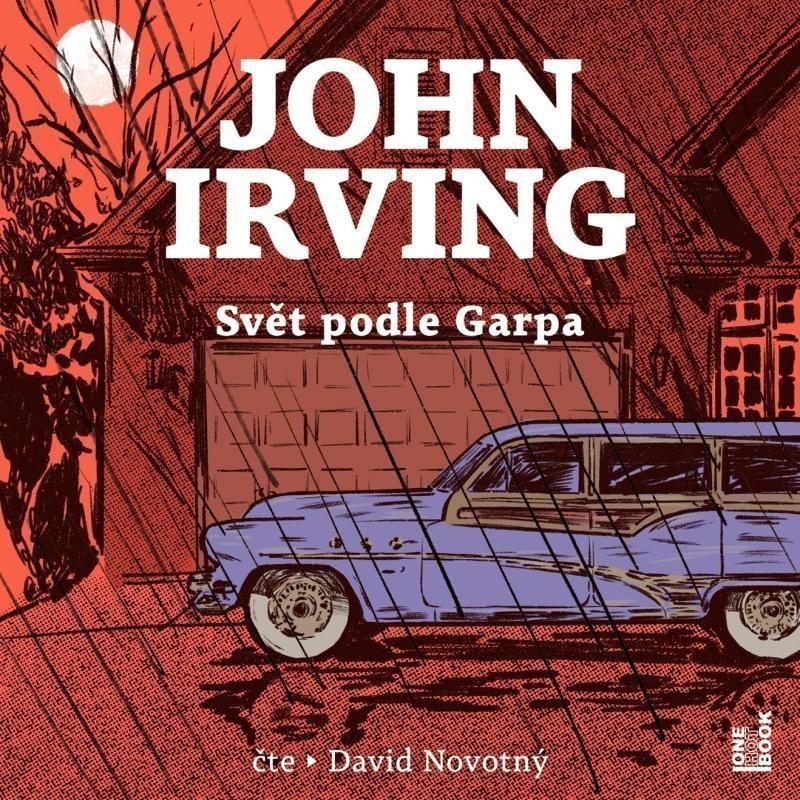 Svět podle Garpa - 2 CDmp3 Čte David Novotný