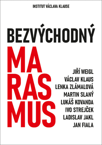 Bezvýchodný marasmus – Klaus Václav