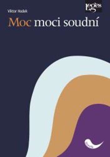 Moc moci soudní – Hodek Viktor