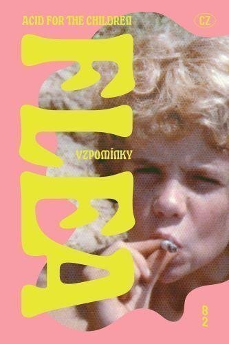 Acid For The Children - Vzpomínky – Flea
