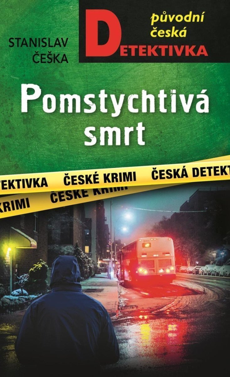 Pomstychtivá smrt – Češka Stanislav
