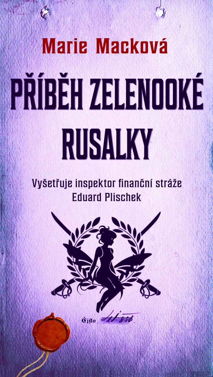 Příběh zelenooké Rusalky – Macková Marie