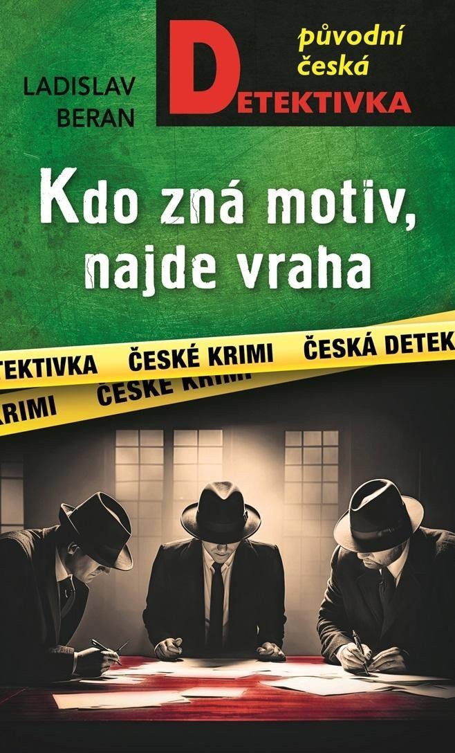 Kdo zná motiv najde vraha – Beran Ladislav