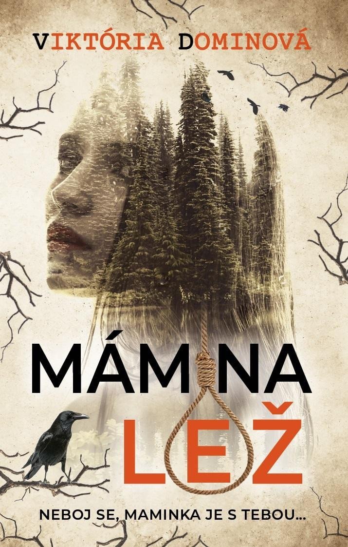 Mámina lež – Dominová Viktória