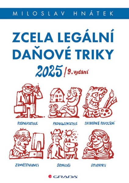 Zcela legální daňové triky 2025 – Hnátek Miloslav (2025)