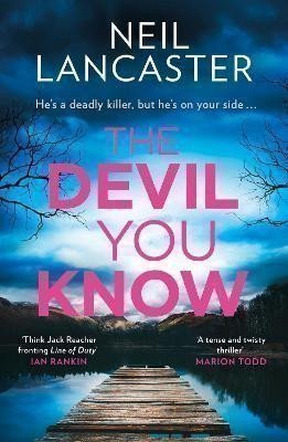 Devil You Know – Lancaster Neil (2024)