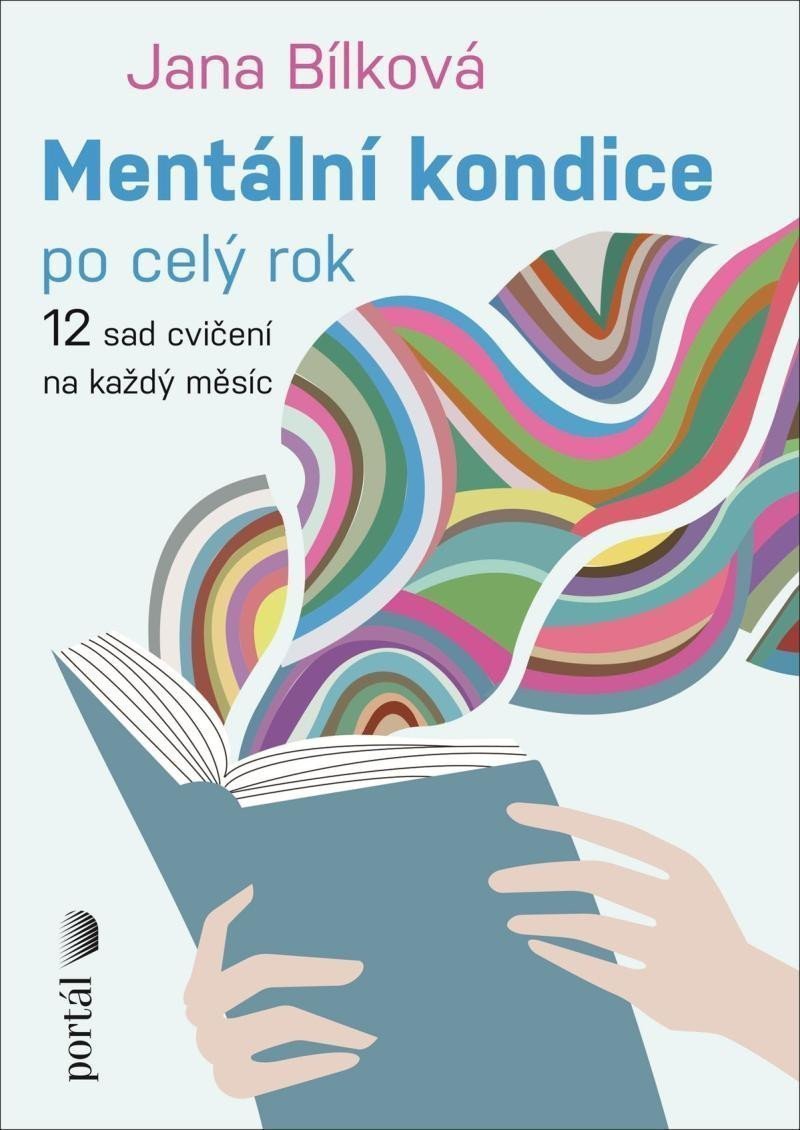 Mentální kondice po celý rok - 12 sad cvičení na každý měsíc – Bílková Jana