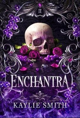 Enchantra – Smith Kaylie