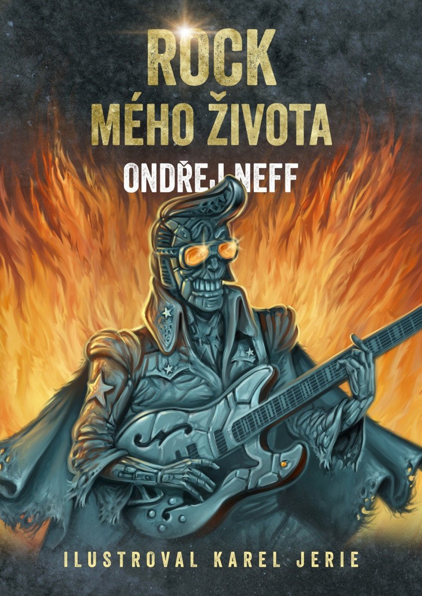 Rock mého života – Neff Ondřej