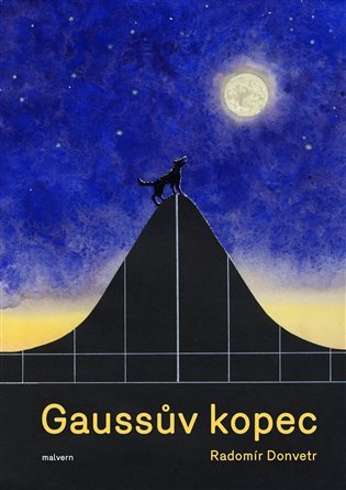 Gaussův kopec – Donvetr Radomír