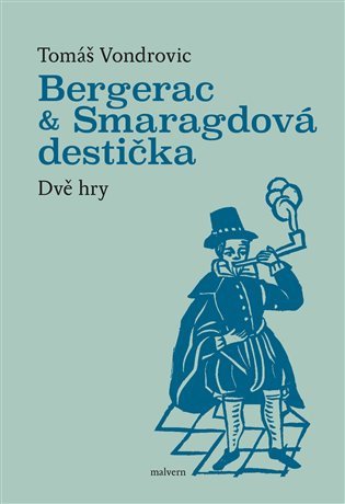 Bergerac a Smaragdová destička - Dvě hry – Vondrovic Tomáš