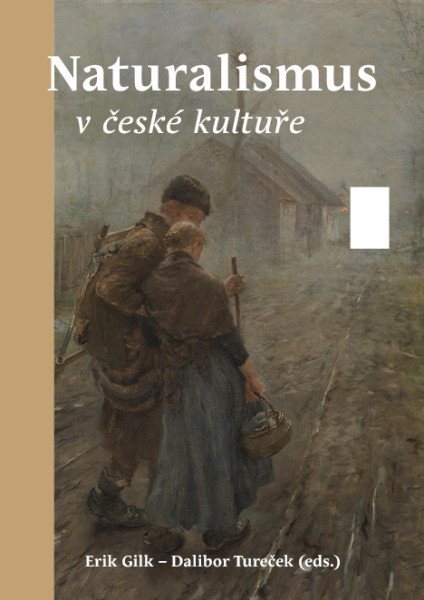 Naturalismus v české kultuře – Gilk Erik (2025)