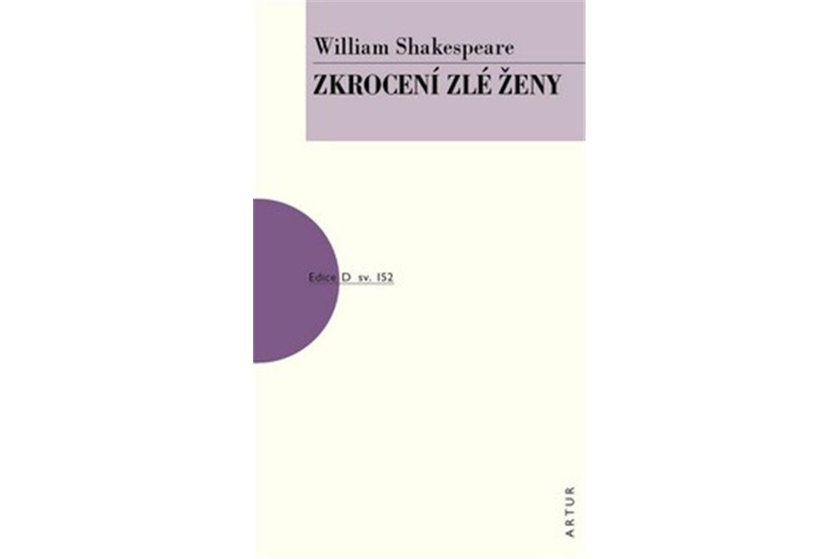 Zkrocení zlé ženy – Shakespeare William