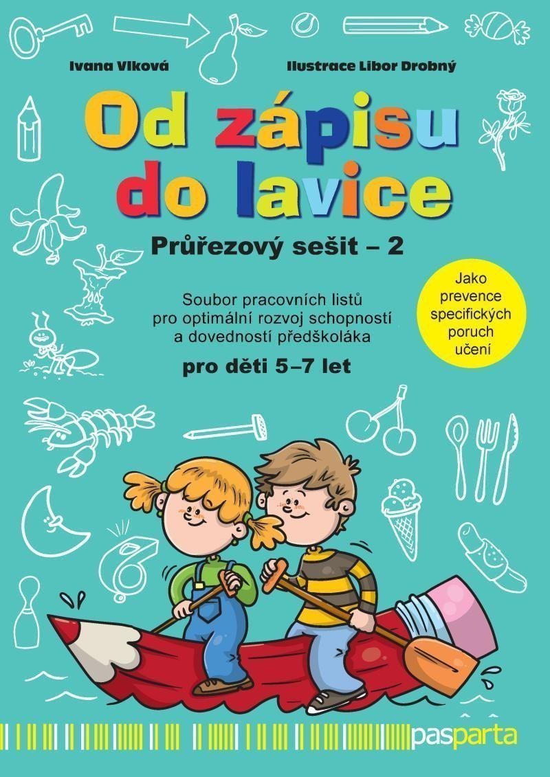 Od zápisu do lavice 13 díl - Průřezový sešit 2 – Vlková Ivana