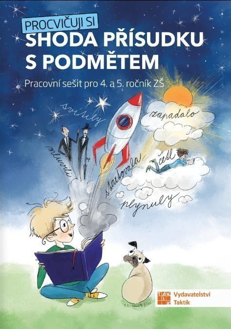 Procvičuji si - shoda přísudku s podmětem