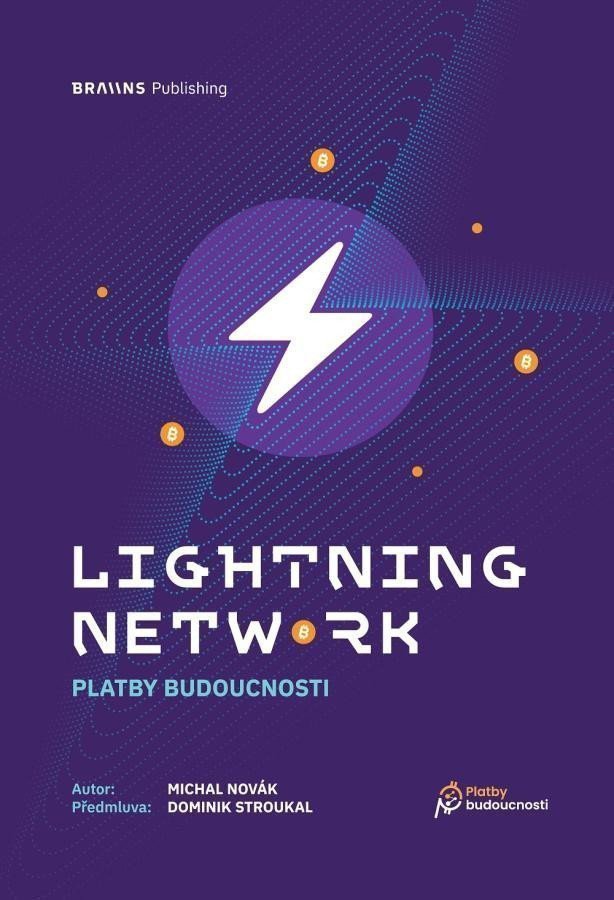 Lightning Network - Platby bydoucnosti – Novák Michal