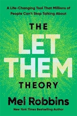 Let Them Theory – Robbinsová Mel