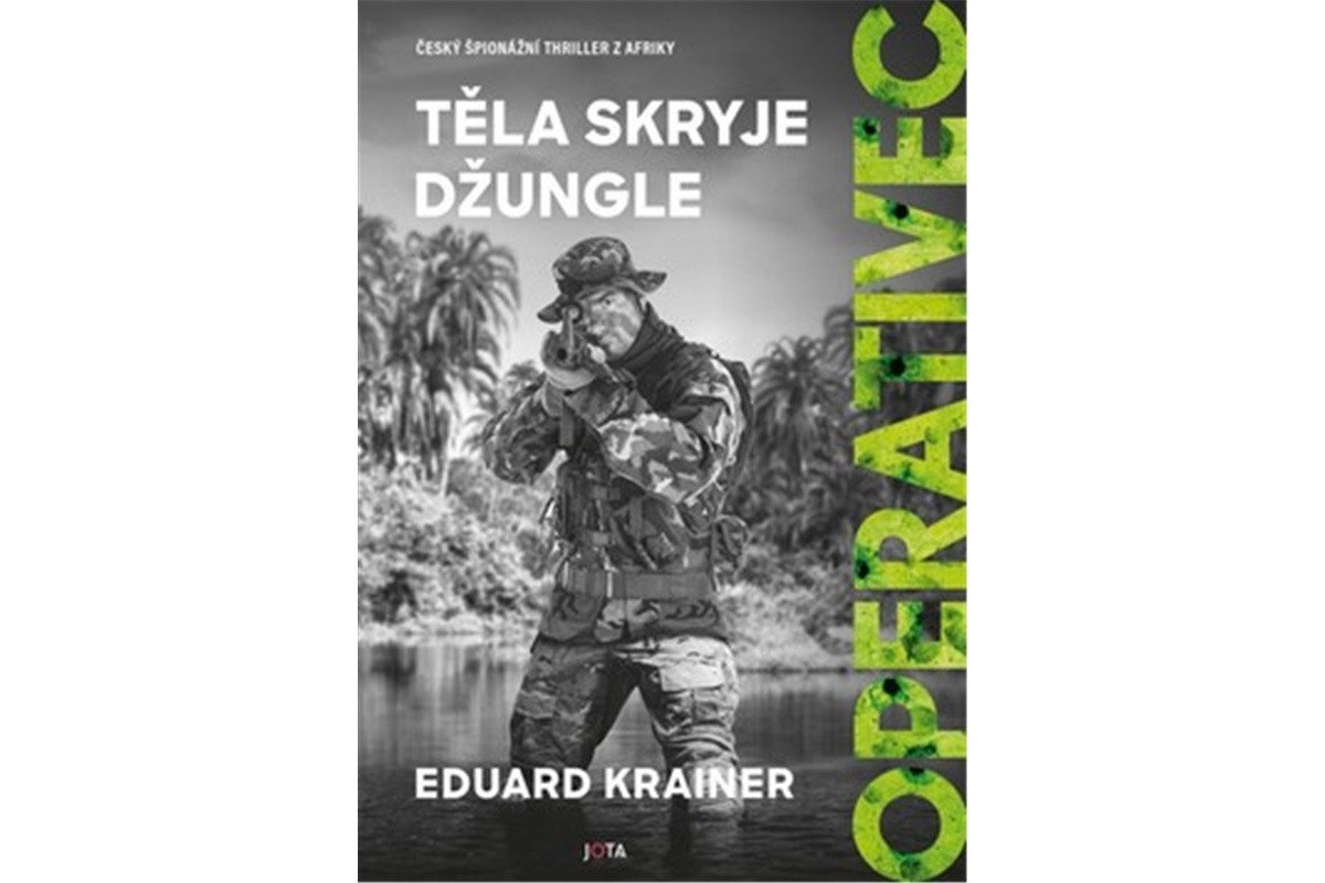 Operativec III - Těla skryje džungle – Krainer Eduard
