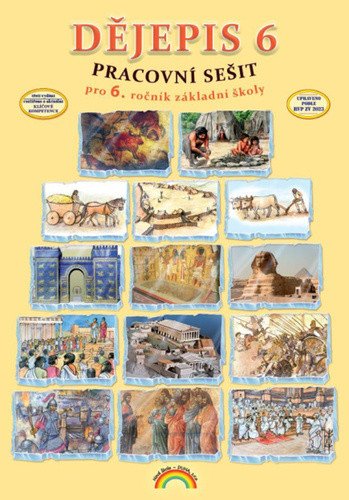 Dějepis 6 - Pravěk starověk - pracovní sešit Čtení s porozuměním – Prátová Karla