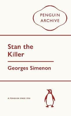 Stan the Killer – Simenon Georges