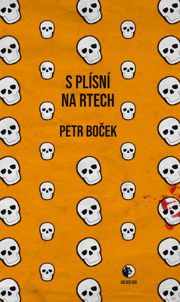 S plísní na rtech – Boček Petr
