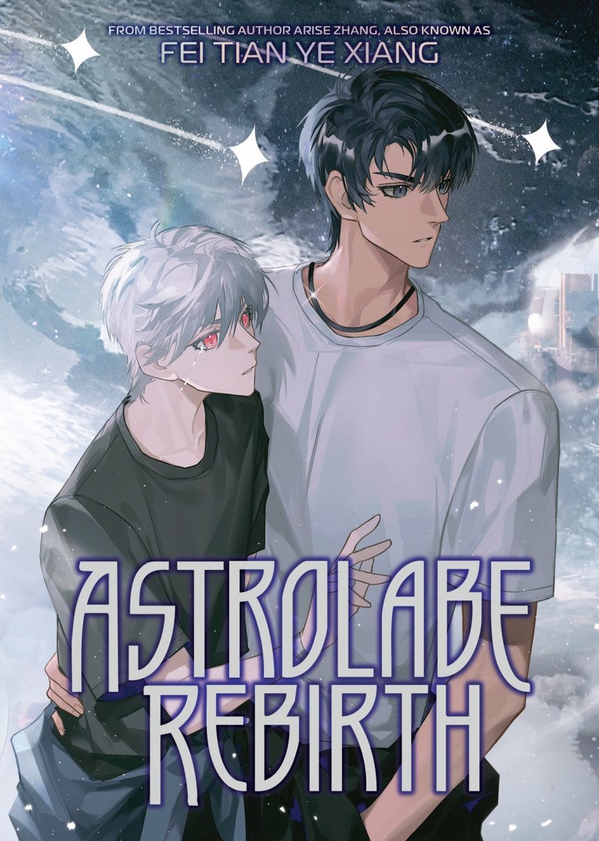 Astrolabe Rebirth Novel – Fei Tian Ye Xiang