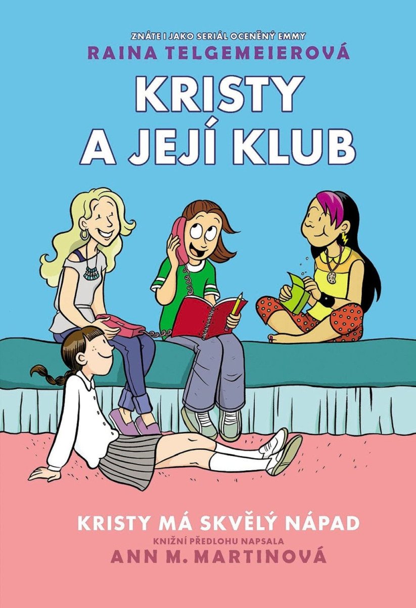 Kristy a její klub - Kristy má skvělý nápad – Telgemeierová Raina