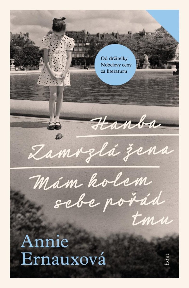 Hanba Zamrzlá žena Mám kolem sebe pořád tmu – Ernauxová Annie
